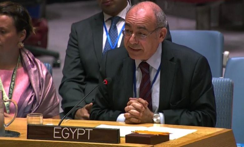 مندوب مصر في الأمم المتحدة: الوقت حان لتتوقف بعض الدول عن دعم الإرهابيين